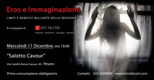 EROS E IMMAGINAZIONE @ Salotto Cavour | Pesaro | Marche | Italia